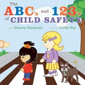 Abc's and 123'S of Child Safety