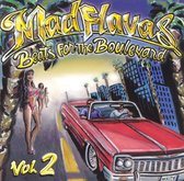 Mad Flavas: Beats for the Boulevard, Vol. 2