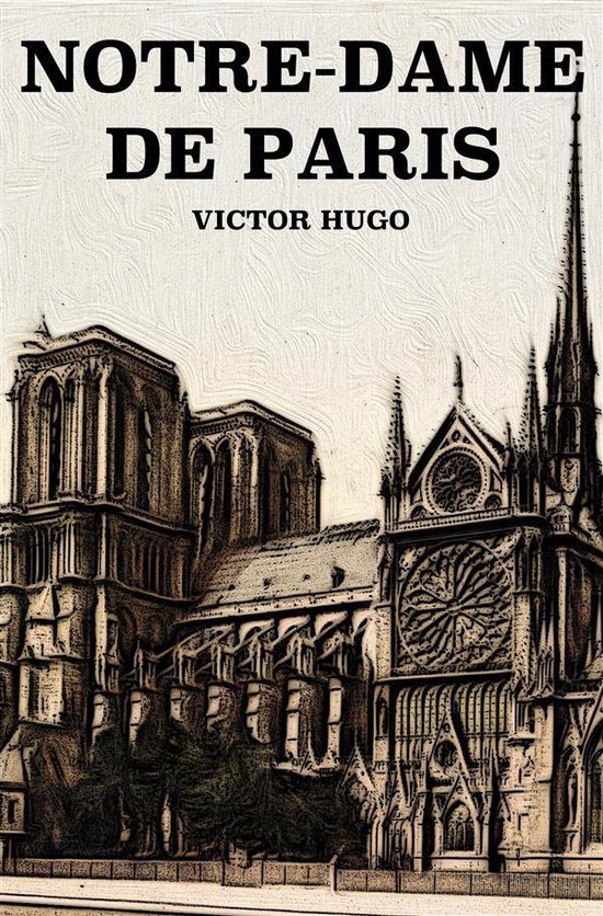 Notre-Dame de Paris eBook by Victor Hugo - EPUB Book