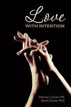Love with Intention