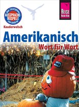 Kauderwelsch 143 - Amerikanisch - Wort für Wort: Kauderwelsch-Sprachführer von Reise Know-How