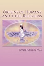 Origins of Humans and Their Religions