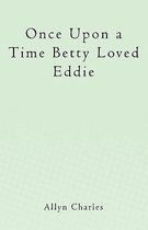 Once Upon a Time Betty Loved Eddie