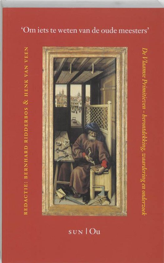 Cover van het boek ''Om iets te weten van de oude meesters' / druk 3'