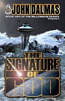 The Signature of God (Volume One)