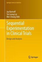 Springer Series in Statistics 298 - Sequential Experimentation in Clinical Trials