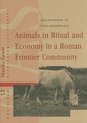 Animals in Ritual and Economy in a Roman Frontier Community