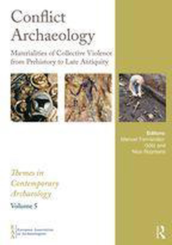Themes in Contemporary Archaeology - Conflict Archaeology - cover
