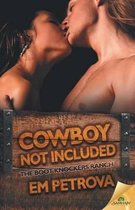 Cowboy Not Included
