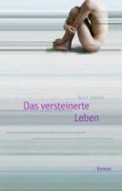 Das Versteinerte Leben