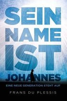 Sein Name Ist Johannes