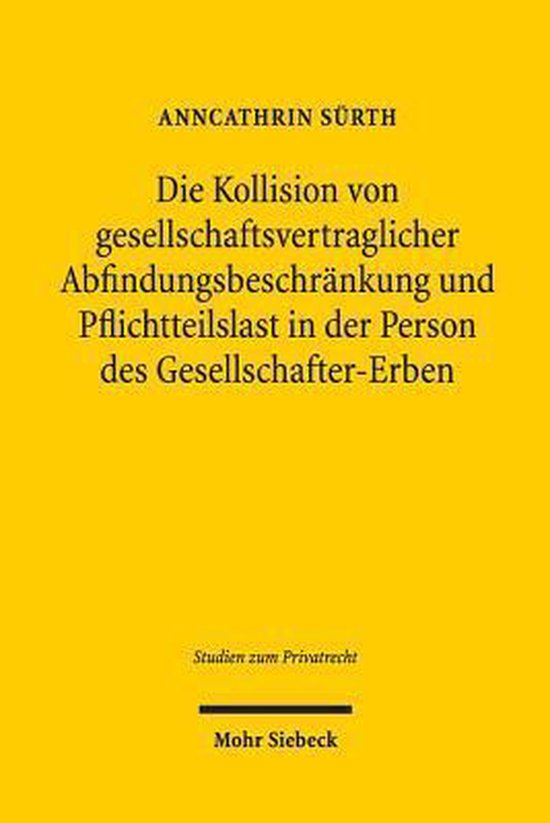 Die Kollision von gesellschaftsvertraglicher Abfindungsbesch ... - cover