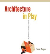 ISBN Architecture in Play : Intimations of Modernism in Architectural Toys, Anglais, Couverture rigide, 147 pages