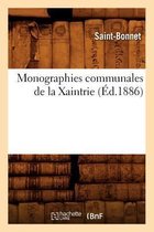Sciences Sociales- Monographies Communales de la Xaintrie, (Éd.1886)