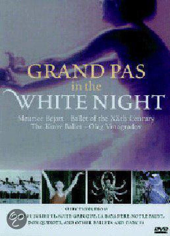 Cover van de film 'Ballet Of The Xxth Century - Grand Pas In The White Night'