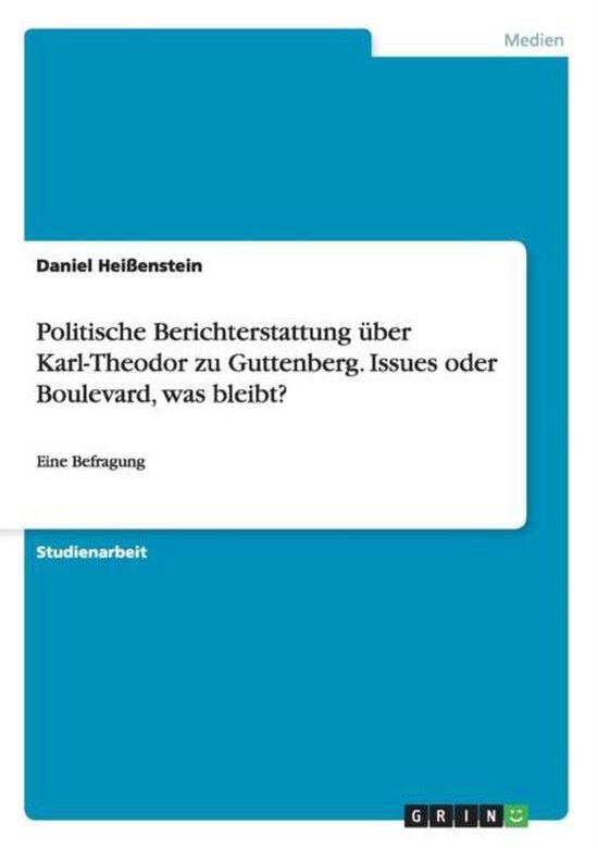 Politische Berichterstattung uber Karl-Theodor zu Guttenberg ... - cover