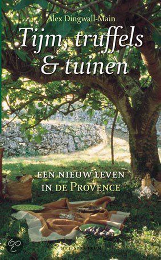 Cover van het boek 'Tijm, truffels en tuinen'