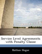 Service Level Agreements with Penalty Clause