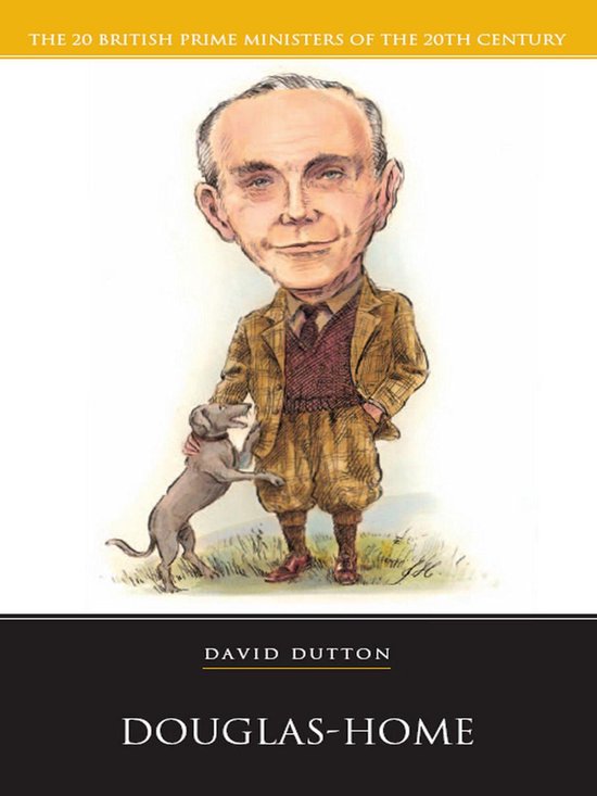British Prime Ministers - Douglas Home - cover
