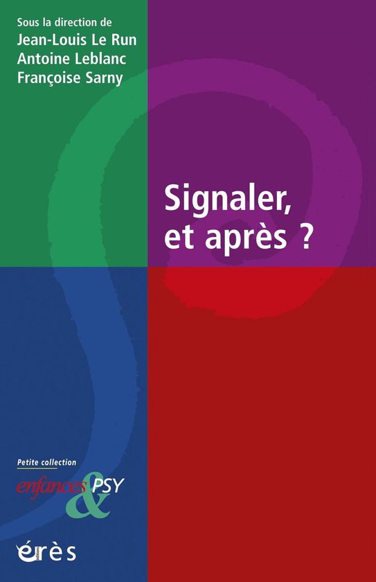 Signaler et après ?
