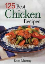 125 Best Chicken Recipes