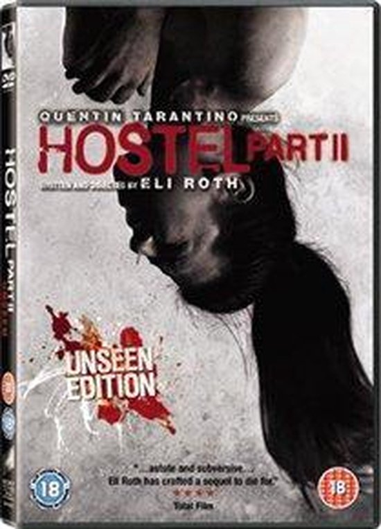 Voorkant van de Hostel Part II DVD (Unseen Edition). Bevat bloedspatten en een duistere afbeelding van een man. Leeftijdsclassificatie 18.