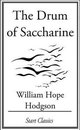 The Drum of Saccharine