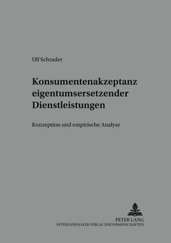 Konsumentenakzeptanz eigentumsersetzender Dienstleistungen - cover