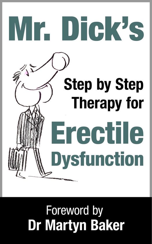 Mr Dick's Step by Step Therapy for Erectile Dysfunction - cover