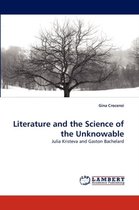 Literature and the Science of the Unknowable