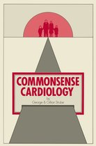 Commonsense Series - Commonsense Cardiology
