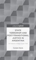State Terrorism and Post-transitional Justice in Argentina