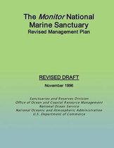 The Monitor National Marine Sanctuary Revised Management Plan