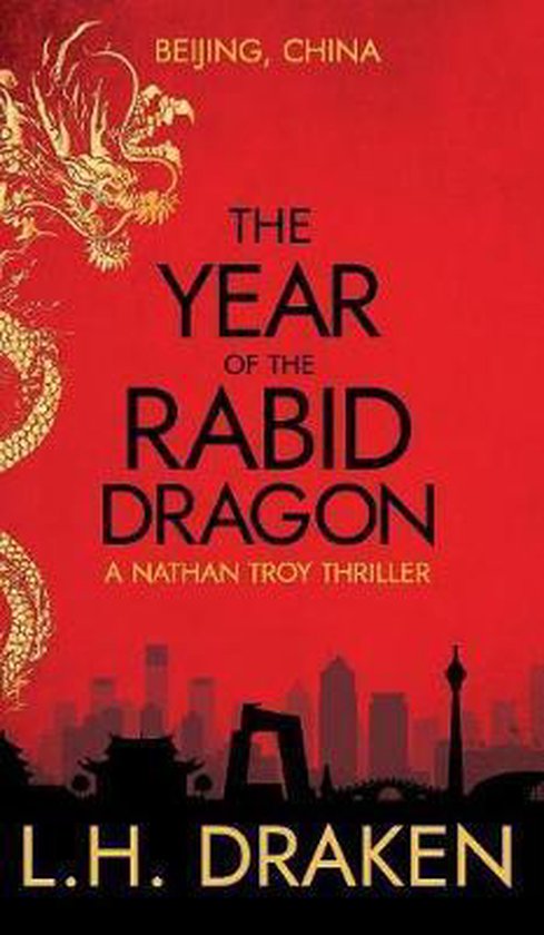 Nathan Troy Thriller-The Year of the Rabid Dragon - cover