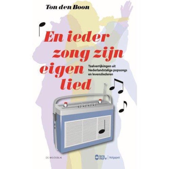 Taal en entertainment  -   En ieder zong zijn eigen lied