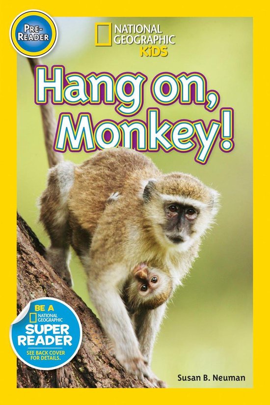 National Geographic Kids Readers - Hang On, Monkey! (Nationa ... - cover