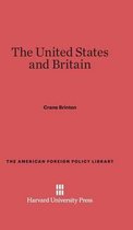 American Foreign Policy Library-The United States and Britain