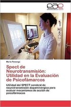 Spect de Neurotransmisión: Utilidad en la Evaluación de Psicofámarcos