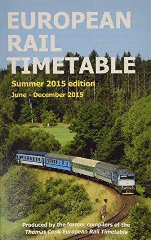 European Rail Timetable Summer 2015, John Potter 9780992907327