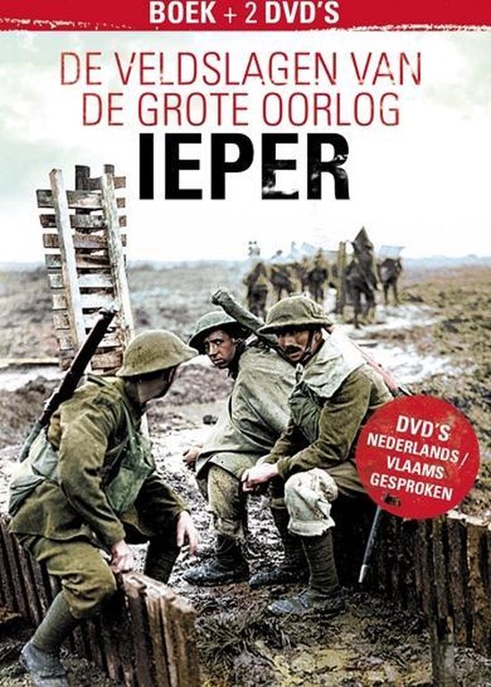 Veldslagen Van De Grote Oorlog - Ieper