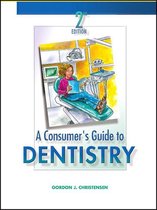 A Consumer's Guide to Dentistry - E-Book