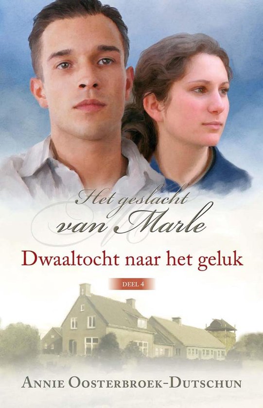 Het geslacht van Marle 4 - Dwaaltocht naar het geluk - cover
