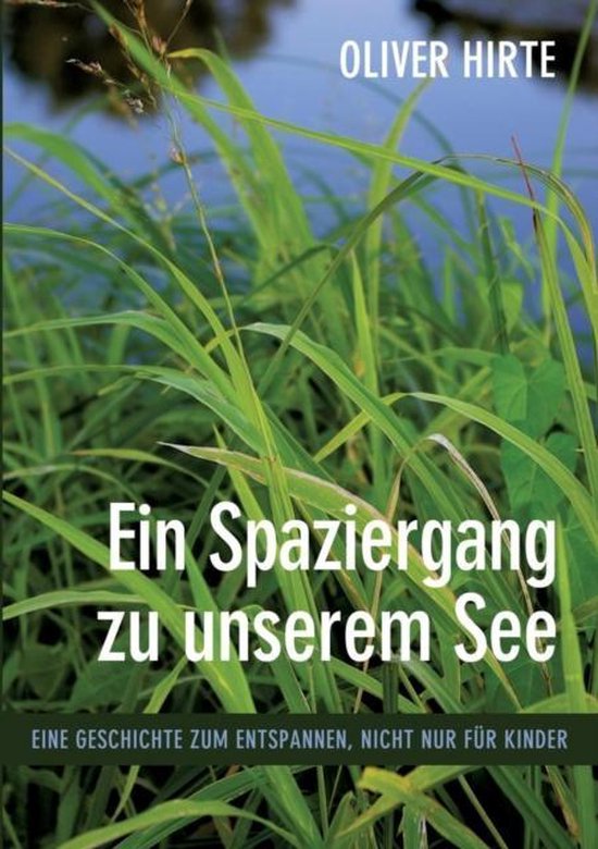 Ein Spaziergang zu unserem See - cover