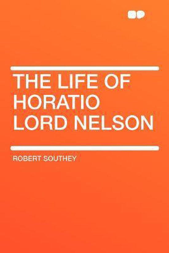 The Life of Horatio Lord Nelson - cover