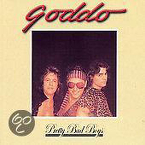 Pretty Bad Boys, Goddo CD (album) Muziek