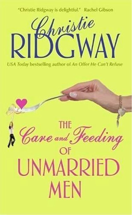 The Care and Feeding of Unmarried Men - cover