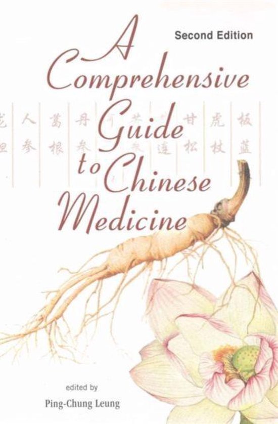 A Comprehensive Guide to Chinese Medicine | 9789814678131 | Ping-Chung ...