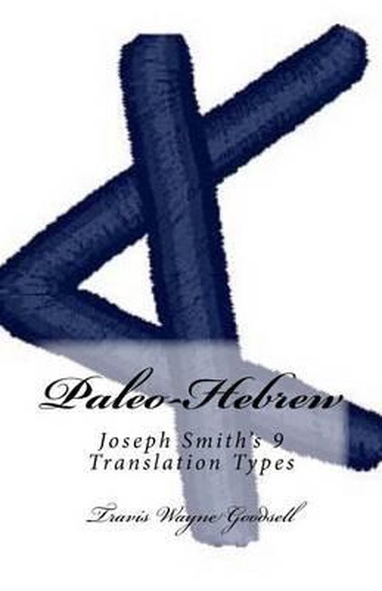 Joseph Smith's Manner of Translating Paleo-Alphabets- Paleo- ... - cover
