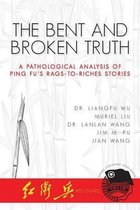 The Bent and Broken Truth