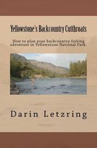 Yellowstone's Backcountry Cutthroats